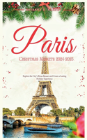 Paris Christmas Markets 2024-2025