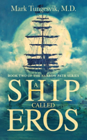 A Ship Called Eros
