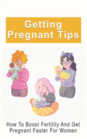 Getting Pregnant Tips: How To Boost Fertility And Get Pregnant Faster For Women: The Best Exercises For Fertility