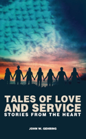 Tales of Love and Service