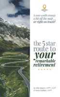5 Star Route to Your Remarkable Retirement