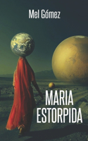 María Estórpida