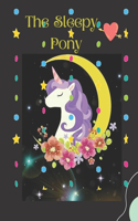 The Sleepy Pony