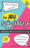 Le Jeu du Tu Préfères ? Strictement Réservé aux Ados de 12 à 17 ans