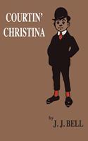 Courtin' Christina