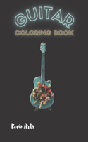 Guitar Coloring Book For Adults: : Stress Relieving and Much More For Adults, Men, Women, Girls, Boys, Relaxation...