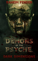 Demons of the Psyche
