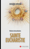 Ministres Extraordinaires Sainte Eucharistie