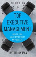 Introduction to Top Executive Management
