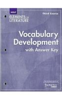 Holt Elements of Literature, Third Course: Vocabulary Development with Answer Key