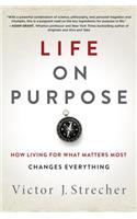 Life on Purpose