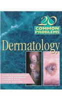 20 Common Problems in Dermatology