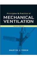 Principles and Practice of Mechanical Ventilation