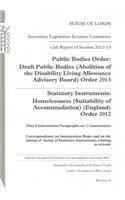 12th Report of Session 2012-13: Public Bodies Order: Draft Public Bodies (Abolition of the Disability Living Allowance Advisory Board) Order 2012: House of Lords Paper 55 Session 2012-13