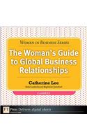 The Woman's Guide to Global Business Relationships