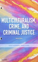 Multiculturalism, Crime, and Criminal Justice