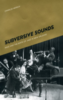 Subversive Sounds