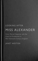 Looking After Miss Alexander