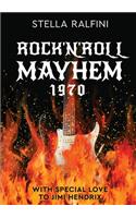 Rock 'N Roll Mayhem 1970