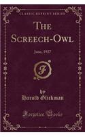 The Screech-Owl: June, 1927 (Classic Reprint)