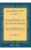 Snow White and the Seven Dwarfs