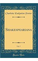 Shakespeariana, Vol. 7 (Classic Reprint)