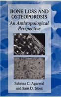Bone Loss and Osteoporosis