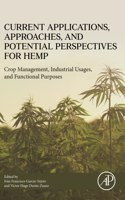 Current Applications, Approaches and Potential Perspectives for Hemp