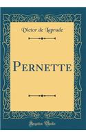 Pernette (Classic Reprint)