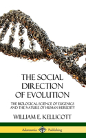 Social Direction of Evolution