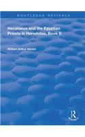 Hecataeus and the Egyptian Priests in Herodotus, Book 2