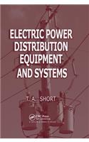 Electric Power Distribution Equipment and Systems