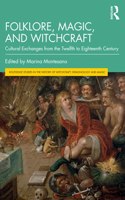Folklore, Magic, and Witchcraft