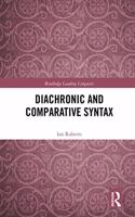 Diachronic and Comparative Syntax: (Routledge Leading Linguists)