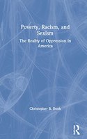 Poverty, Racism, and Sexism