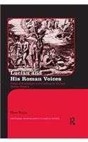 Lucian and His Roman Voices