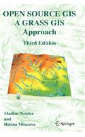 Open Source GIS: A GRASS GIS Approach