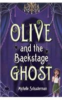 Olive and the Backstage Ghost