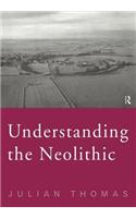 Understanding the Neolithic