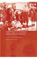 Adapting to Russia's New Labour Market
