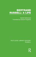 Bertrand Russell: A Life