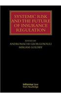 Systemic Risk and the Future of Insurance Regulation