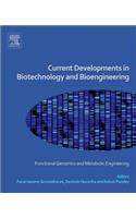 Current Developments in Biotechnology and Bioengineering: Functional Genomics and Metabolic Engineering