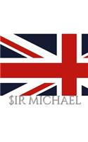 Union Jack UK British Flag Sir Michael Drawing writing Journal: Britih flag Journal