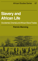 Slavery and African Life