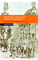 Provincial Power and Absolute Monarchy