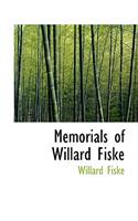 Memorials of Willard Fiske