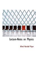 Lecture-Notes on Physics