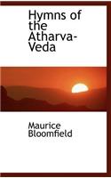 Hymns of the Atharva-Veda: (English)