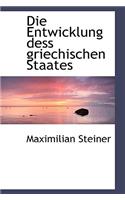 Die Entwicklung Dess Griechischen Staates